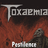 Toxaemia - Pestilence