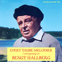 Underhållningsorkestern - Evert Taube-melodier i arrangemang av Bengt Hallberg (Remastered)