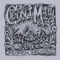 Clint Maul - Broken Record