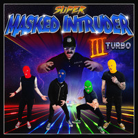 Masked Intruder - III Turbo (Explicit)