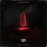 Decipher - Sacrifice (Explicit)