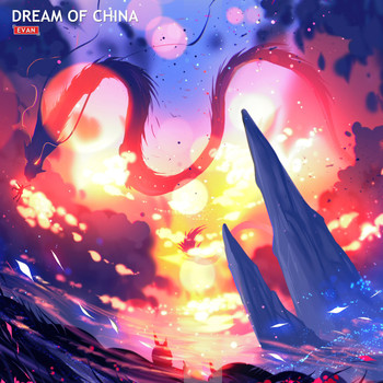 Evan - Dream of China