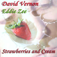 David Vernon - Can You Dream Strawberries and Cream