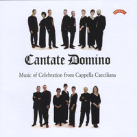 Cappella Caeciliana - Cantate Domino