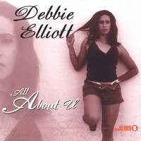 Debbie Elliott - All About U