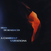 Dean De Benedictis - A Cambient Variations