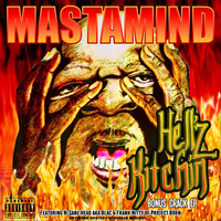 Mastamind - Hell'z Kitchin (Bonus Crack EP) (Explicit)