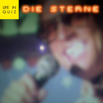 Die Sterne - Life in Quiz (Radio Edit)