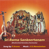 P. Aruna - Sri Rama Sankeerthanam