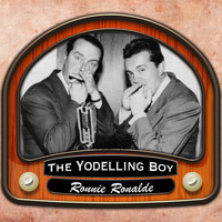 RONNIE RONALDE - The Yodelling Boy