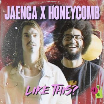 Jaenga, Honeycomb - Like This?