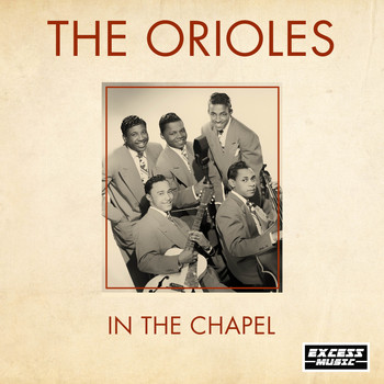 The Orioles - In The Chapel