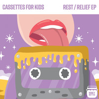 Cassettes For Kids - Rest / Relief
