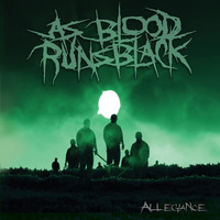 As Blood Runs Black - Allegiance (Explicit)