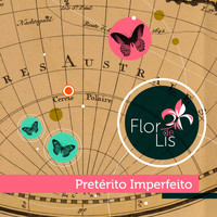 Flor-de-lis - Pretérito Imperfeito