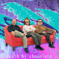 Death by Chocolate - The Day the Cardi Died (Explicit)