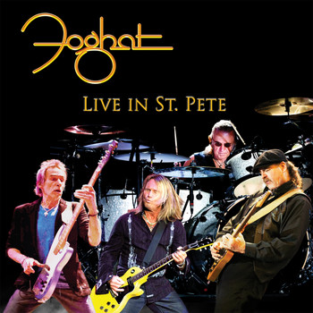 Foghat - Live in St. Pete