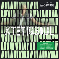 XtetiQsoul - Better Places (feat. Ay J)