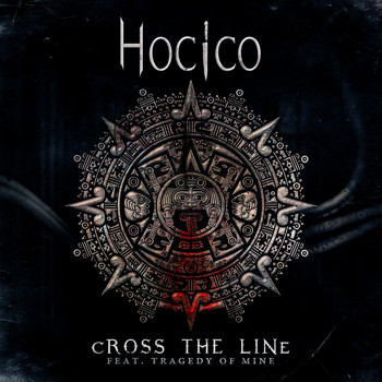 Hocico - Cross the Line (Tragedy Of Mine Remix) (Explicit)