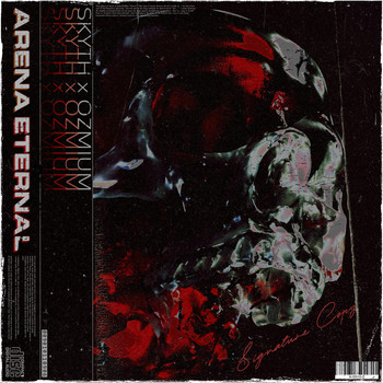Skyth, Ozmium - Arena Eternal