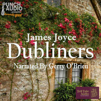 James Joyce - Dubliners (Unabridged [Explicit])