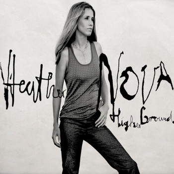 Heather Nova - Higher Ground