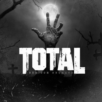 Total - Död och Begravd