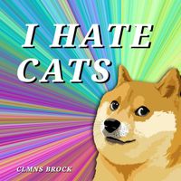 CLMNS BROCK - I HATE CATS