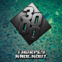 Thorpey - Knockout