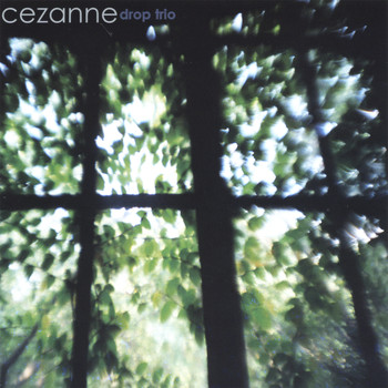 Drop Trio - Cezanne