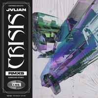 Jvlian - Crisis Rmxs