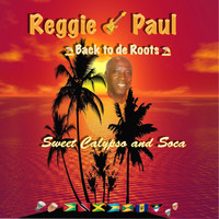 Reggie Paul - Back to De Roots