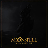 Moonspell - All or Nothing