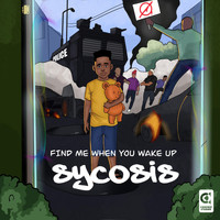 Sycosis - Find Me When You Wake Up