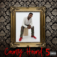 Ca$his - County Hound 5 (Explicit)