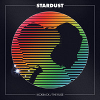 Stardust - Kickback / The Ruse (Explicit)