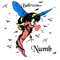 Ballroom - Numb