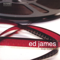 Ed James - Big Time