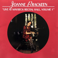 Joanne Brackeen - The Maybeck Recital Series, Vol. 1