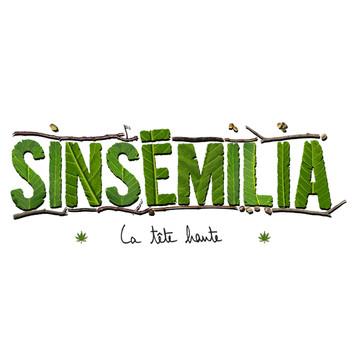 Sinsemilia - La tête haute