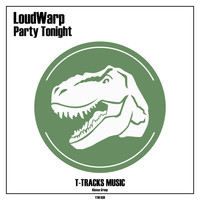 LoudWarp - Party Tonight