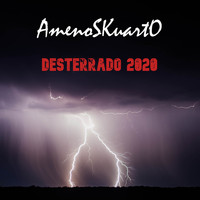 Amenoskuarto - Desterrado 2020