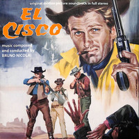Bruno Nicolai - El Cisco (Original Motion Picture Soundtrack)