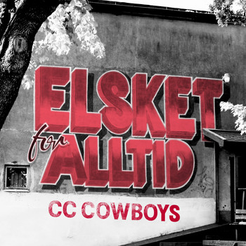 CC Cowboys - Elsket for alltid