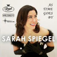 Sarah Spiegel - As Time Goes By