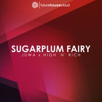 Juwa - Sugarplum Fairy (feat. High 'n' Rich)