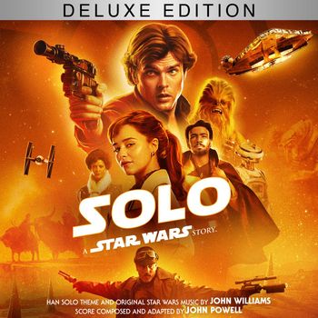 John Powell - Solo: A Star Wars Story (Original Motion Picture Soundtrack/Deluxe Edition)