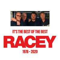 Racey - It's the Best of the Best - 1978-2020
