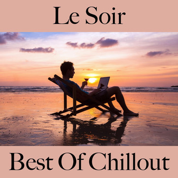 Intakt - Le soir: best of chillout