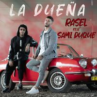 Rasel - La Dueña (feat. Sami Duque)